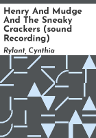 Henry_and_Mudge_and_the_sneaky_crackers__sound_recording_